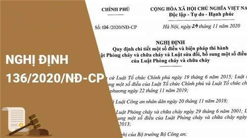 Nghị Định 136/2020/NĐ-CP Quy định chi tiết một số điều và biện pháp thi hành Luật Phòng cháy và chữa cháy và Luật sửa đổi, bổ sung một số điều của Luật Phòng cháy và chữa cháy